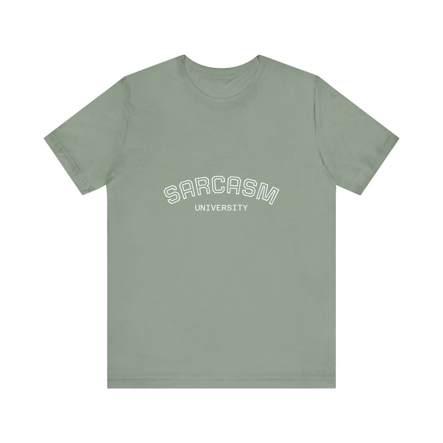 Sarcasm University Unisex Tee, Funny Gift for Sarcastic Friends, Humorous Casual Wear, College Humor T-Shirt, Perfect for Birthdays