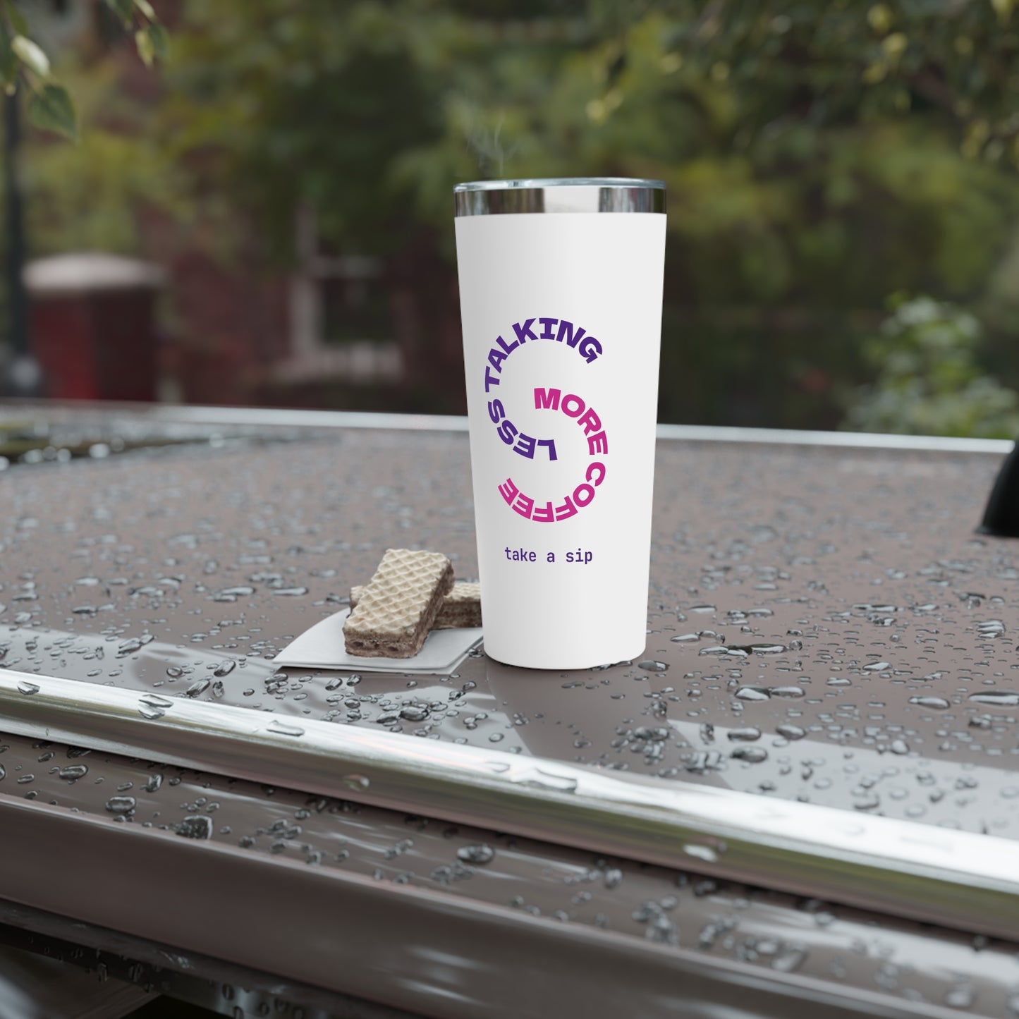 Funny Coffee Tumbler - Less Talking, More Coffee - 22oz Insulated Cup